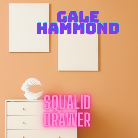 Squalid Drawer