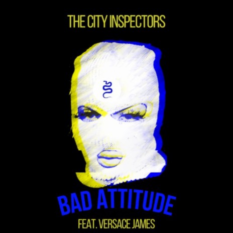 Bad Attitude (feat. Versace James)