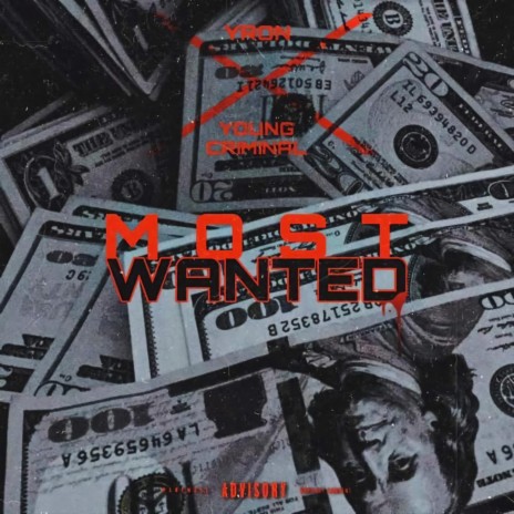 Most Wanted (SwissxSpanishDrill) ft. Young Criminal | Boomplay Music