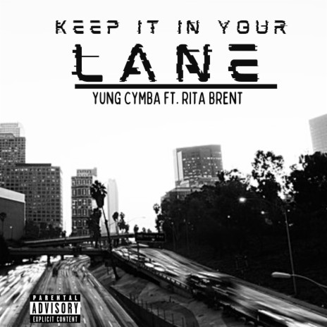 Keep It In Your Lane ft. Rita Brent | Boomplay Music