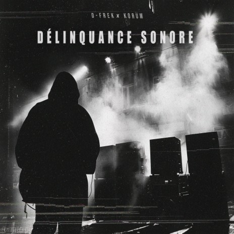 DÉLINQUANCE SONORE ft. KORÜM | Boomplay Music