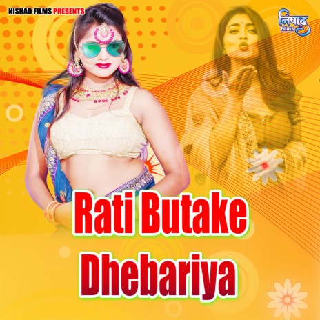 Rati Butake Dhebariya | Boomplay Music