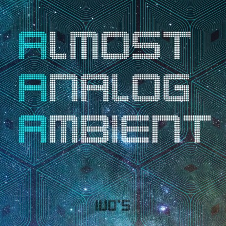 Almost Analog Ambient | Boomplay Music