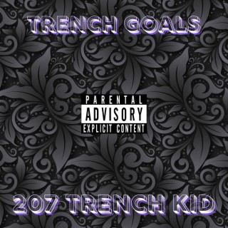 Trench Goals lyrics | Boomplay Music