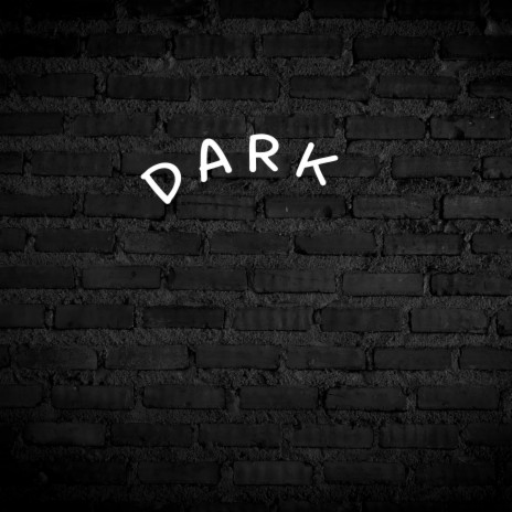 dark | Boomplay Music