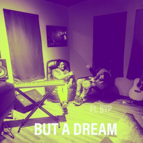 But A Dream | Boomplay Music