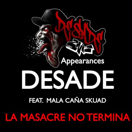 La Masacre no Termina (feat. Mala Caña Skuad) | Boomplay Music