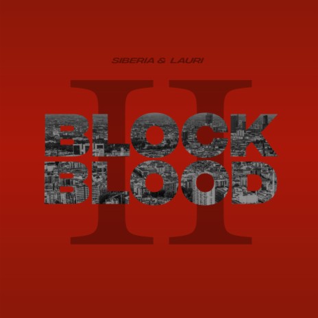 Block Blood 2 ft. Lauri | Boomplay Music