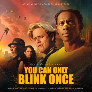 You Can Only Blink Once (Original Motion Picture Soundtrack)