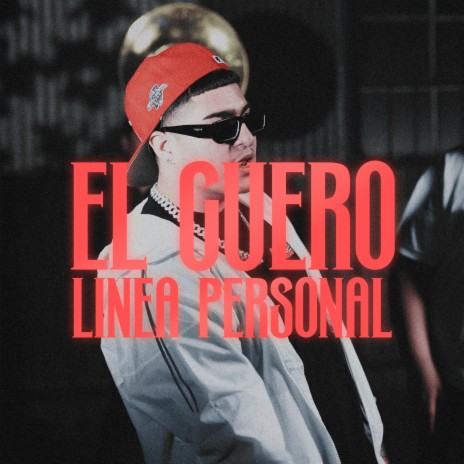 El Guero (Linea Personal) ft. La Fresada Music & LC Music | Boomplay Music