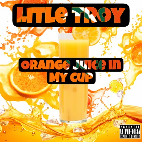 Orange juice in my cup | Boomplay Music