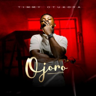 OJORO lyrics | Boomplay Music