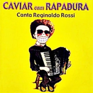 Canta Reginaldo Rossi
