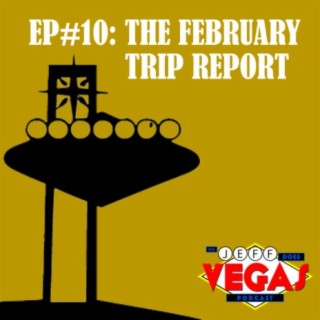 The February Trip Report