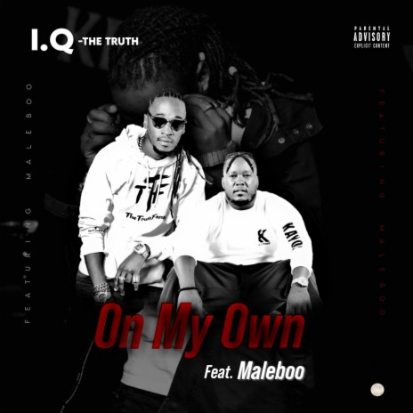 On My Own ft. Maleboo | Boomplay Music