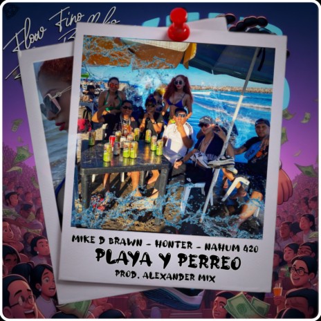 Playa y Perreo ft. NAHUM 420 & Honter | Boomplay Music