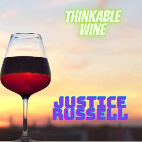 Thinkable Wine | Boomplay Music