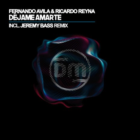 Dejame Amarte (Jeremy Bass Extended Remix) ft. Ricardo Reyna | Boomplay Music