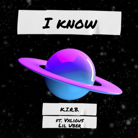 I Know ft. Vxlious & Lil Uber | Boomplay Music