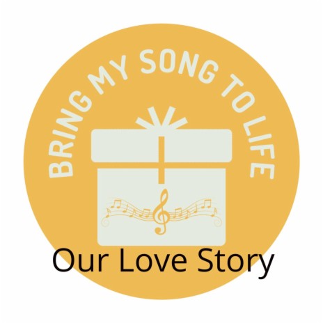 Our Love Story | Boomplay Music