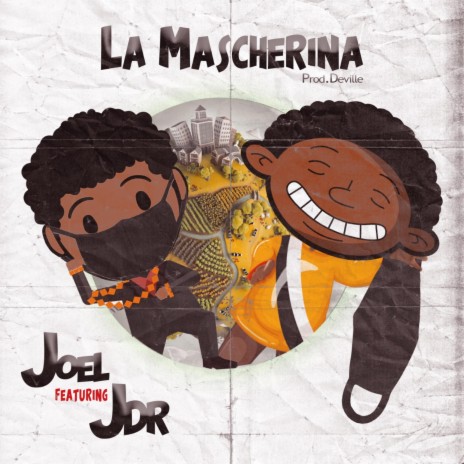 La Mascherina ft. JDR & Deville | Boomplay Music
