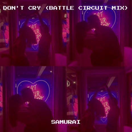 Don't Cry (Battle Circuit Mix) | Boomplay Music