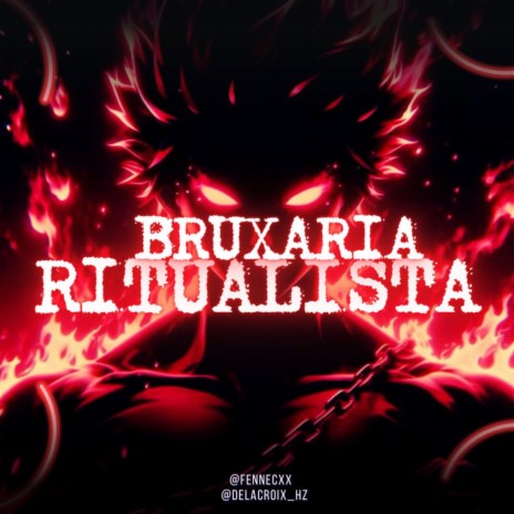 BRUXARIA RITUALISTA ft. fennecxx | Boomplay Music