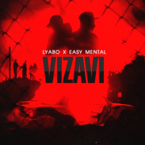 VIZAVI ft. Easy Mental | Boomplay Music