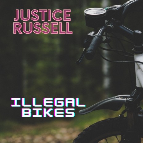 Illegal Bikes