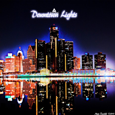 DownTown Lights | Boomplay Music