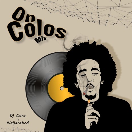 On Colos Mix ft. Naijarated