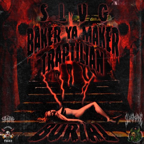 Burial (feat. Baker Ya Maker & Traptilian) (Instrumental) | Boomplay Music