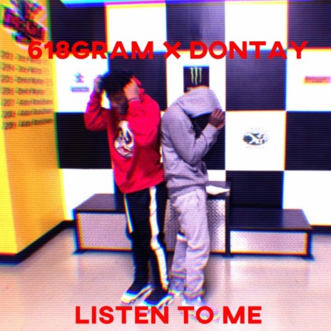 Listen to me ft. Dontay
