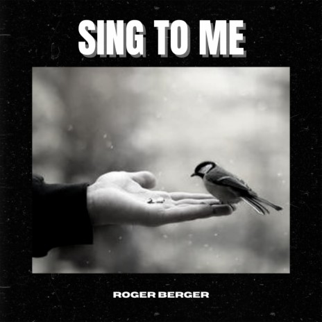 Sing to Me | Boomplay Music