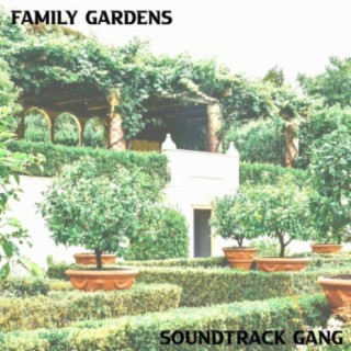 Family Gardens