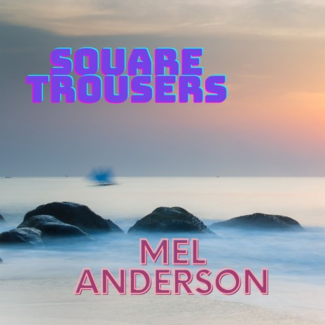 Square Trousers | Boomplay Music