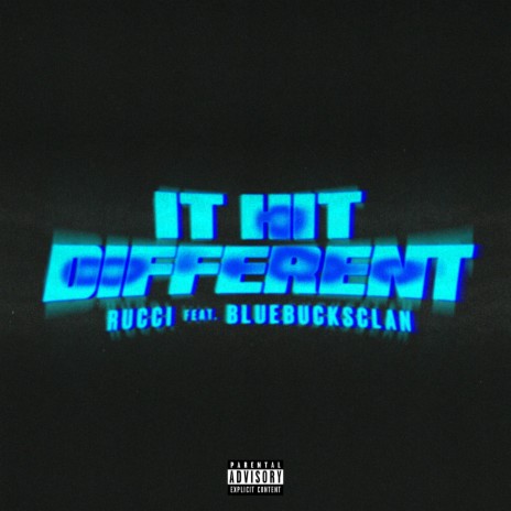 It Hit Different ft. BlueBucksClan | Boomplay Music