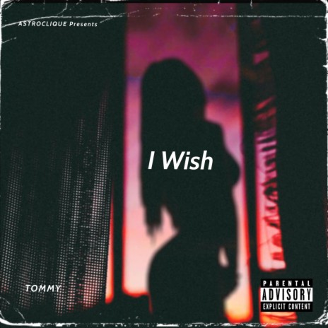 I Wish | Boomplay Music