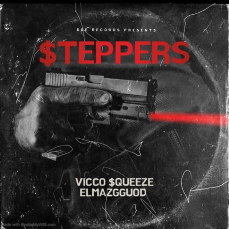 $teppers ft. Vicco $queeze | Boomplay Music