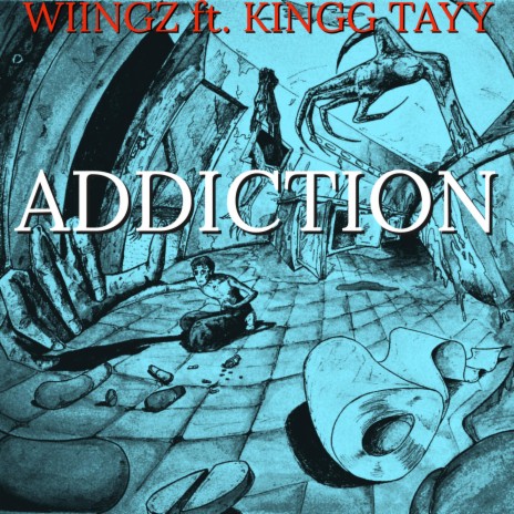 Addiction ft. Kingg Tayy | Boomplay Music