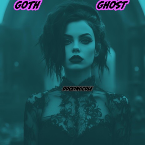 Goth Ghost | Boomplay Music
