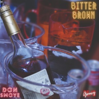Bitter Brown lyrics | Boomplay Music