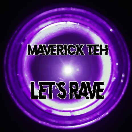 LET'S RAVE | Boomplay Music