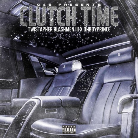 Clutch Time (feat. Twistapher Blashmen III) | Boomplay Music