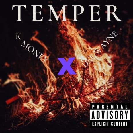 Temper ft. Dee Wayne | Boomplay Music