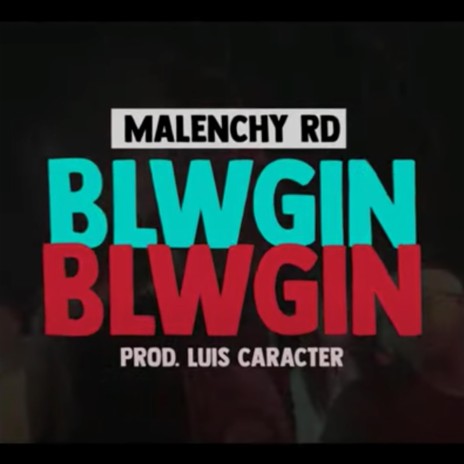 Blwgin Blwgin | Boomplay Music