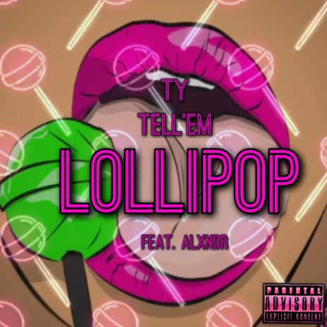 Lollipop (feat. Alxndr) | Boomplay Music