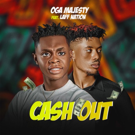 Cash Out ft. Laff Nation | Boomplay Music