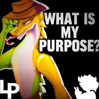 What Is My Purpose (The Amazing Digital Circus)