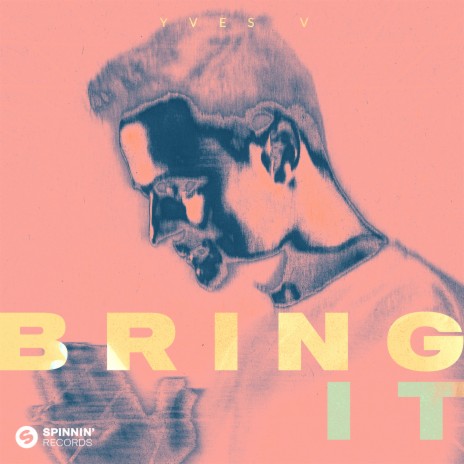 Bring It (Extended Mix) | Boomplay Music